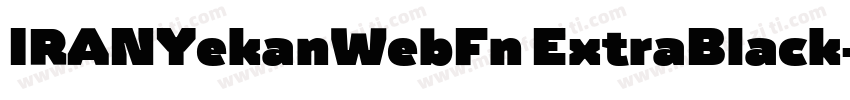 IRANYekanWebFn ExtraBlack字体转换